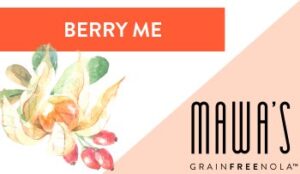 Berry Me GrainFreeNola Benefits