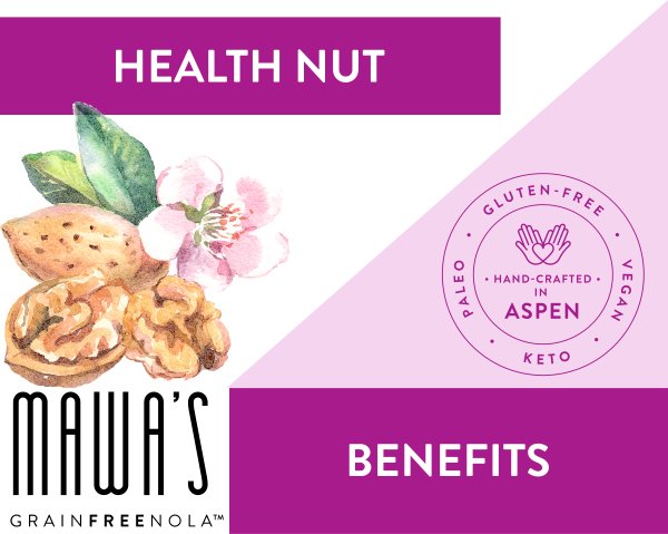 Health Nut GrainFreeNola Benefits