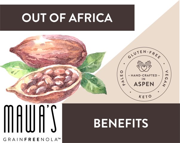 Out of Africa GrainFreeNola Granola Benefits