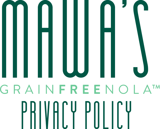Mawa's GrainFreeNola Privacy Policy